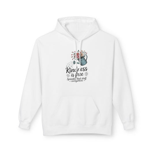 Kindness is Free Hoodie, Cozy Gift for Garden Lovers, Unisex Hoodie for Spring, Inspirational Apparel, Perfect for Earth Day