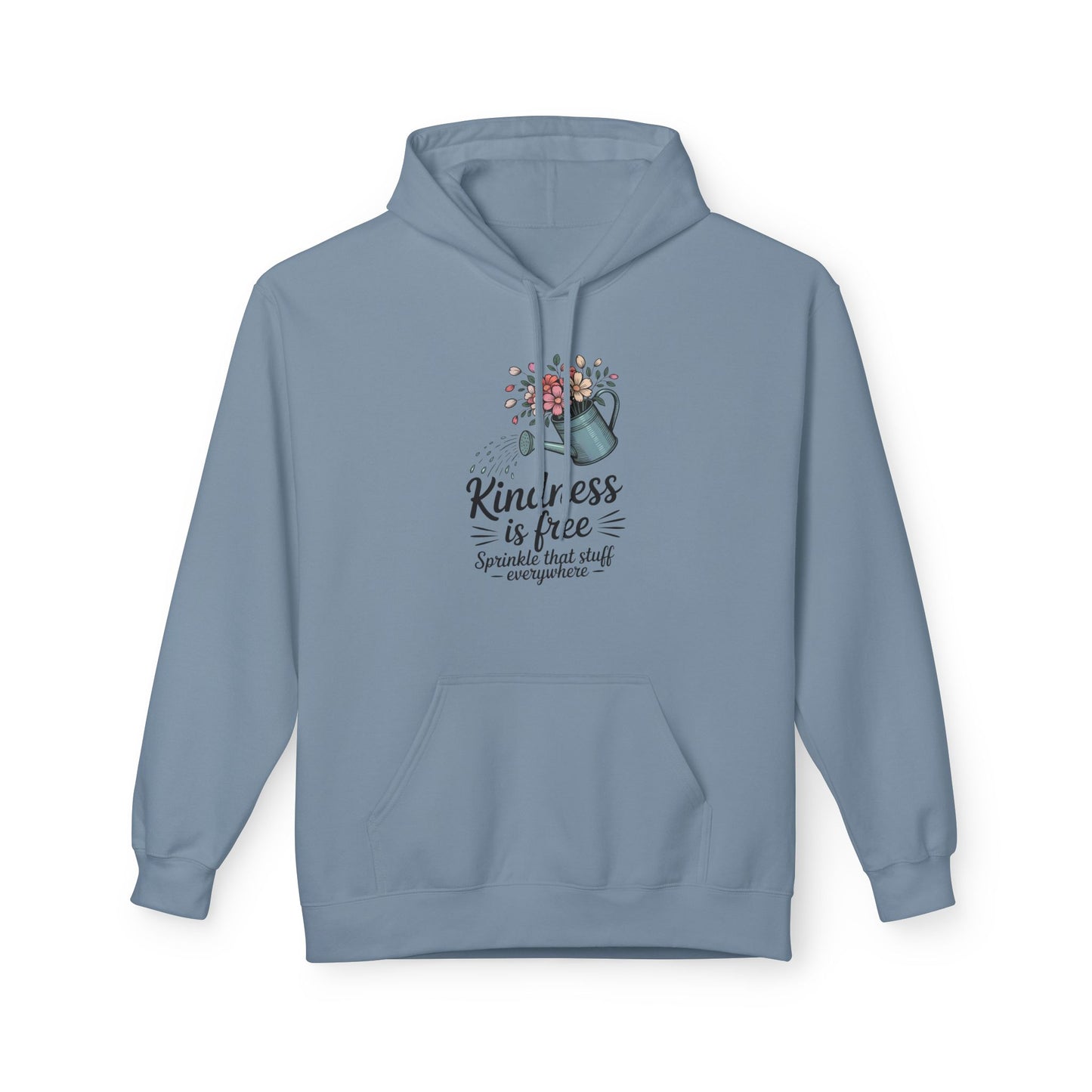 Kindness is Free Hoodie, Cozy Gift for Garden Lovers, Unisex Hoodie for Spring, Inspirational Apparel, Perfect for Earth Day