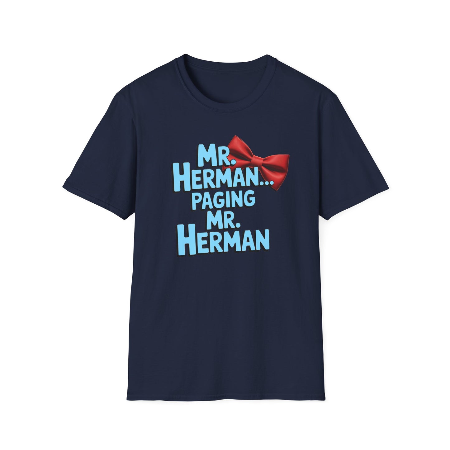 Mr. Herman Unisex T-Shirt, Cartoon Tee, Gift for Him, PeeWee Humor Shirt, Casual Wear, Birthday Present, Novelty Apparel