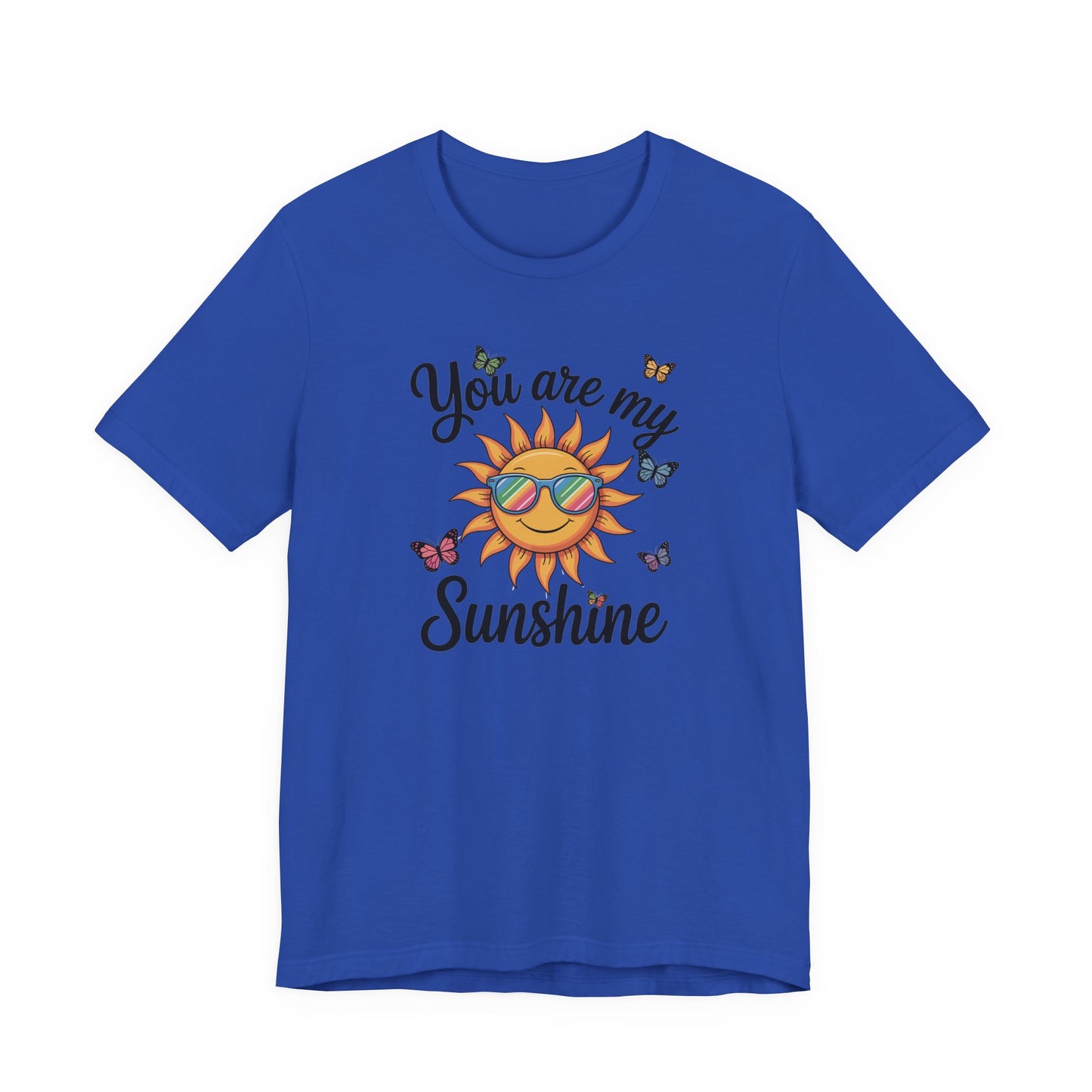 You Are My Sunshine T-Shirt