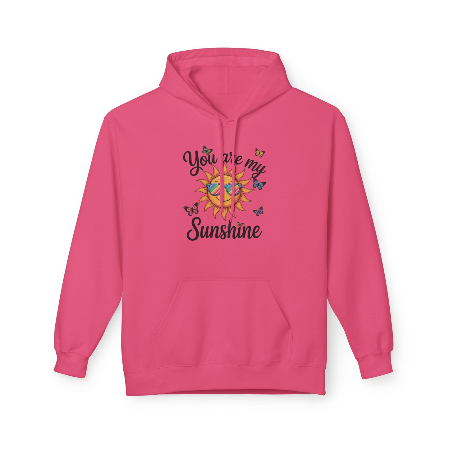 You Are My Sunshine Hoodie, Cozy Sweatshirt Gift, Unisex Fleece Hoodie, Butterfly Print Apparel, Inspirational Comfort Wear