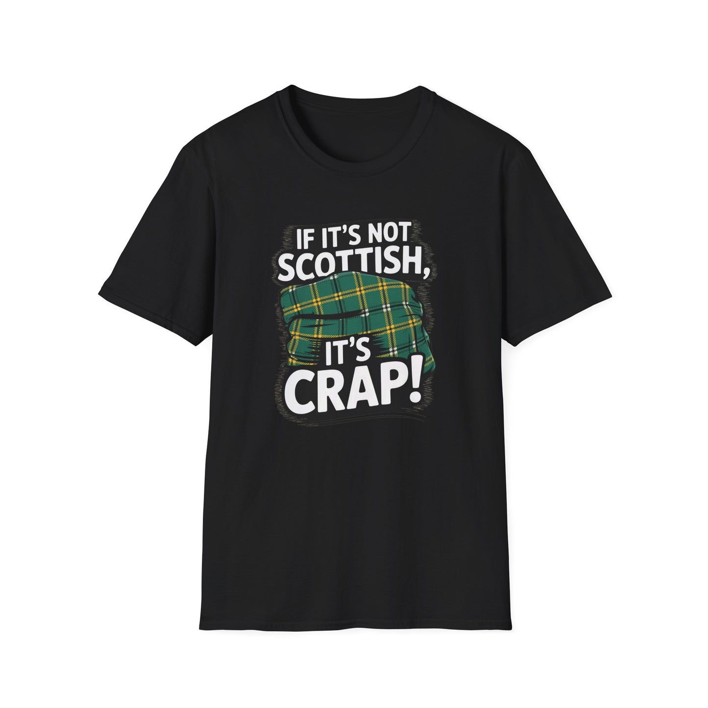 Scottish Pride T-Shirt, Humorous Scottish Shirt, Unisex Tee, Gift for Scots, St. Patrick's Day Apparel, Softstyle T-Shirt
