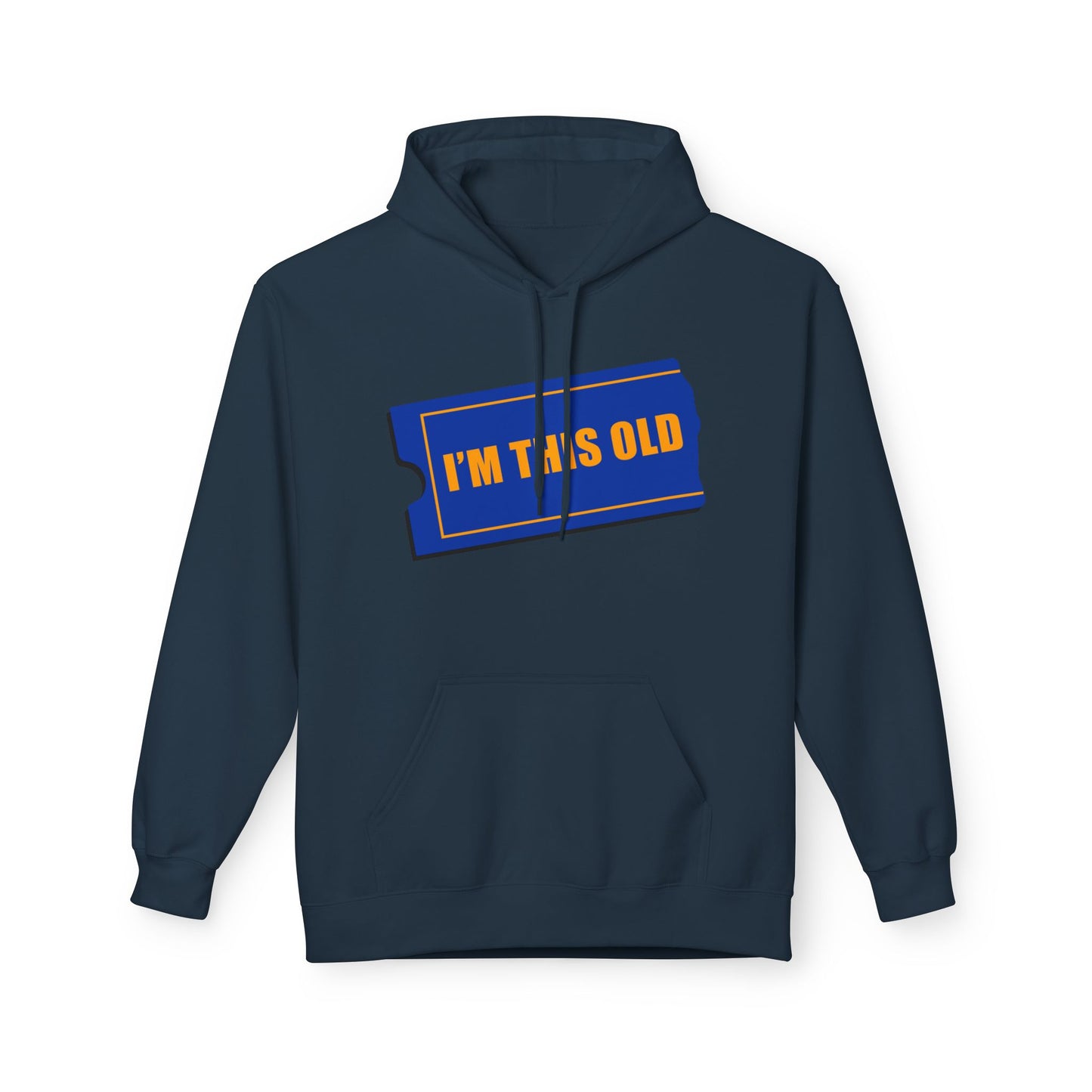 I'm This Old - Blockbuster of a Hoodie