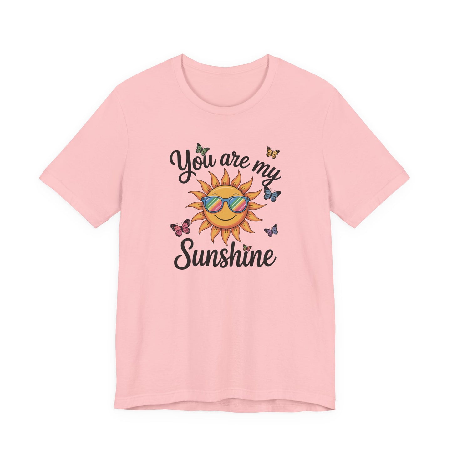 You Are My Sunshine T-Shirt