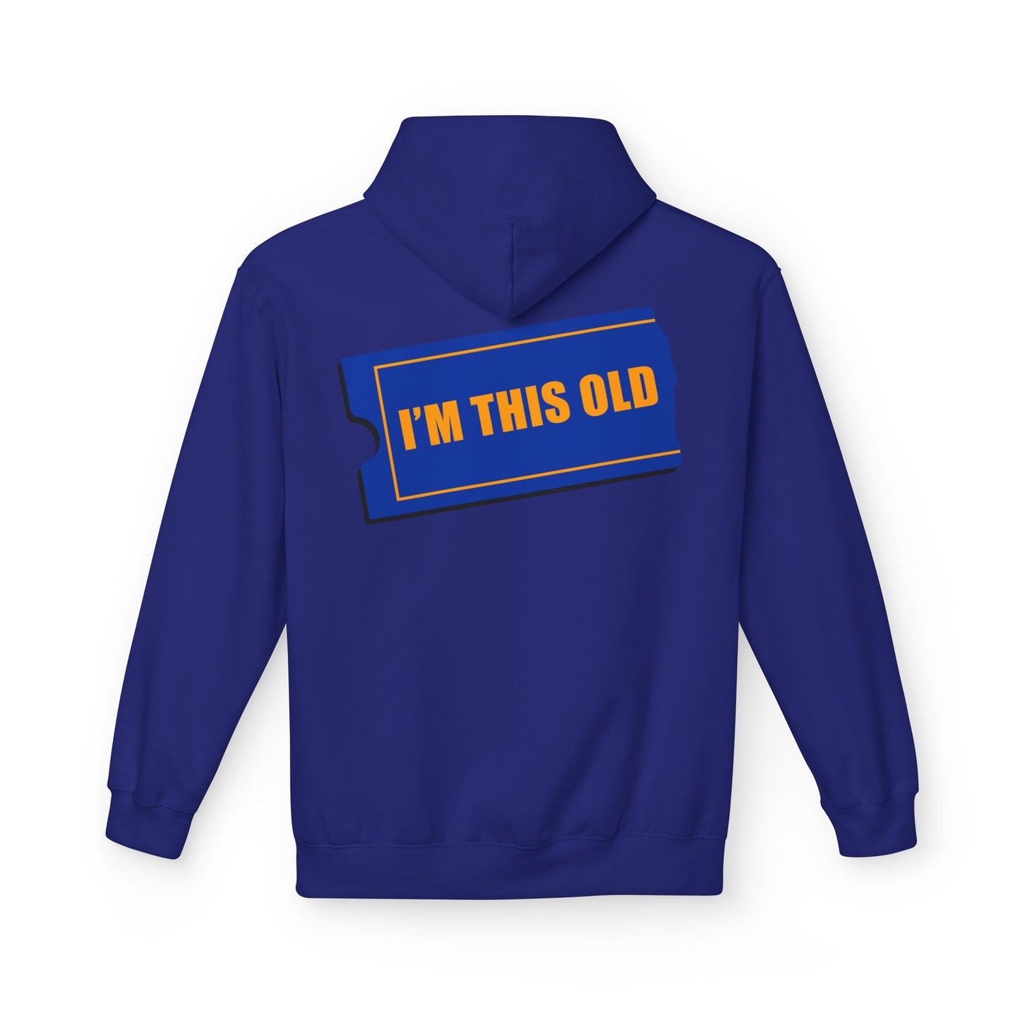 I'm This Old - Blockbuster of a Hoodie