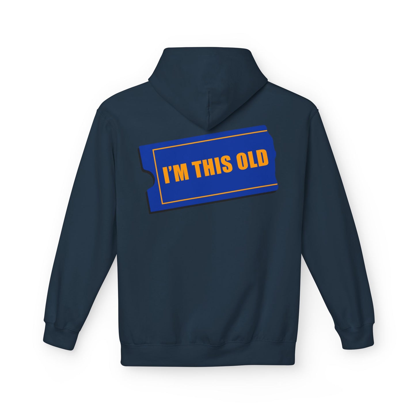 I'm This Old - Blockbuster of a Hoodie
