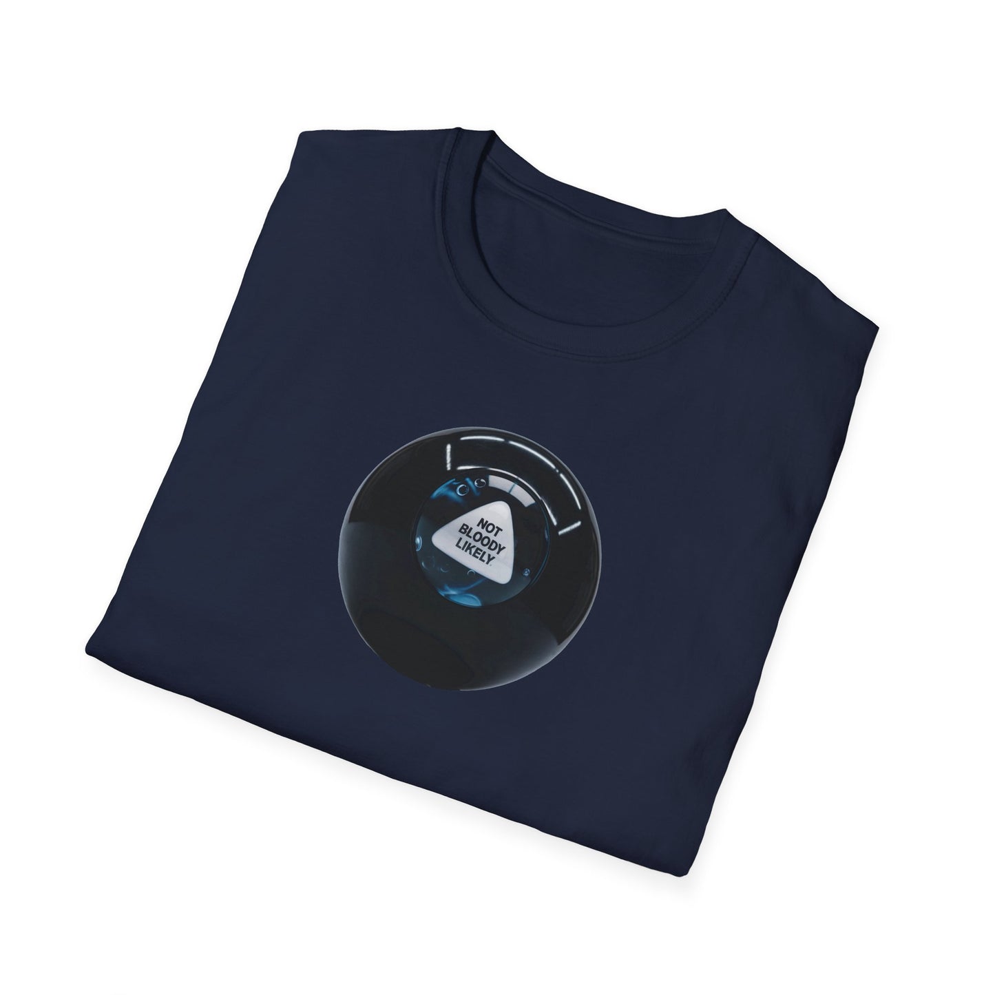 Magic 8 Ball Shirt - Graphic TShirt Not Bloody Likely