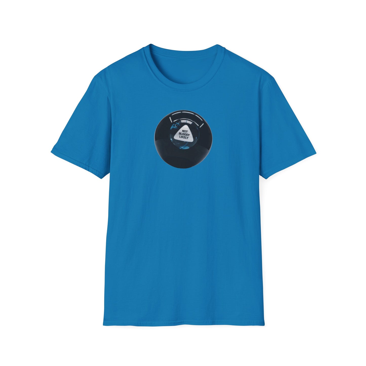 Magic 8 Ball Shirt - Graphic TShirt Not Bloody Likely