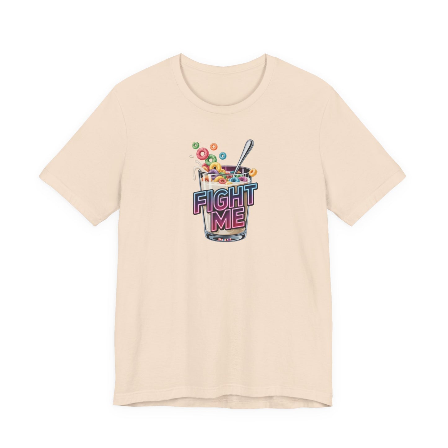 Fight Me Cereal In a Glass T-Shirt