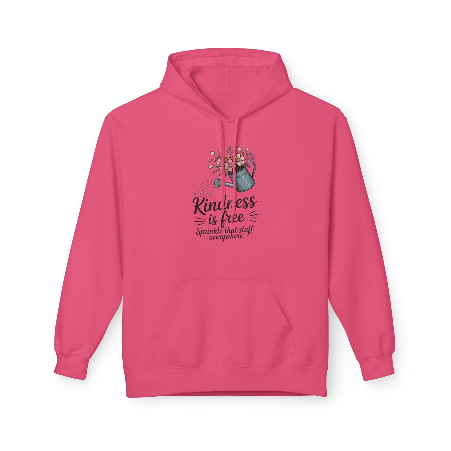 Kindness is Free Hoodie, Cozy Gift for Garden Lovers, Unisex Hoodie for Spring, Inspirational Apparel, Perfect for Earth Day
