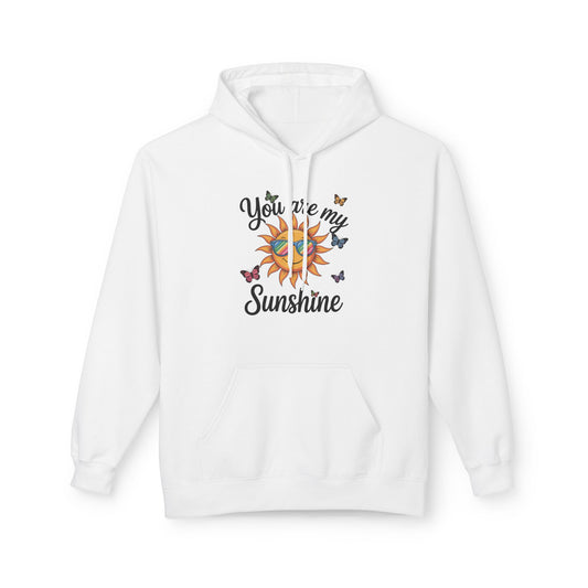You Are My Sunshine Hoodie, Cozy Sweatshirt Gift, Unisex Fleece Hoodie, Butterfly Print Apparel, Inspirational Comfort Wear