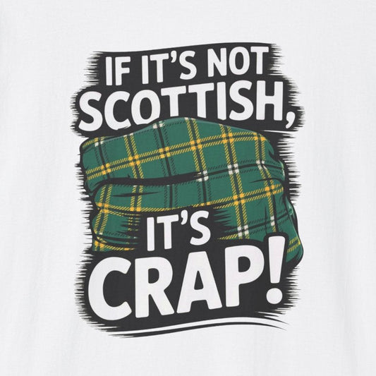 Scottish Pride T-Shirt, Humorous Scottish Shirt, Unisex Tee, Gift for Scots, St. Patrick's Day Apparel, Softstyle T-Shirt