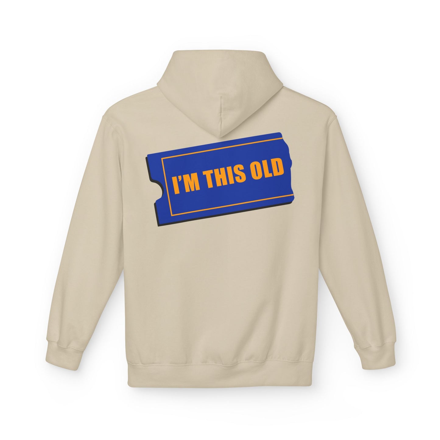 I'm This Old - Blockbuster of a Hoodie