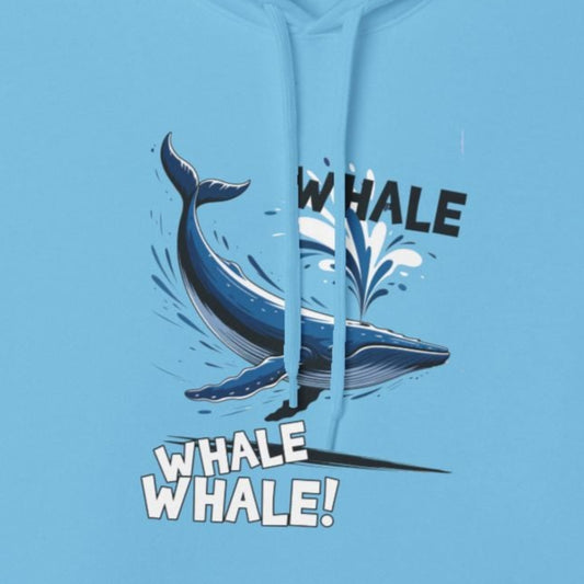 Whale Whale Whale Hoodie - Perfect for Ocean Lovers, Nature Enthusiasts, Gift for Birthdays, Casual Wear, Sustainable Fashion