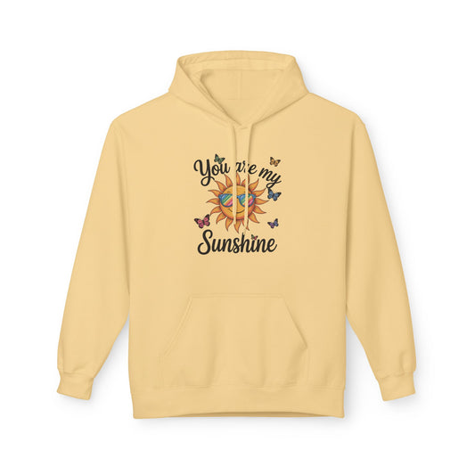 You Are My Sunshine Hoodie, Cozy Sweatshirt Gift, Unisex Fleece Hoodie, Butterfly Print Apparel, Inspirational Comfort Wear