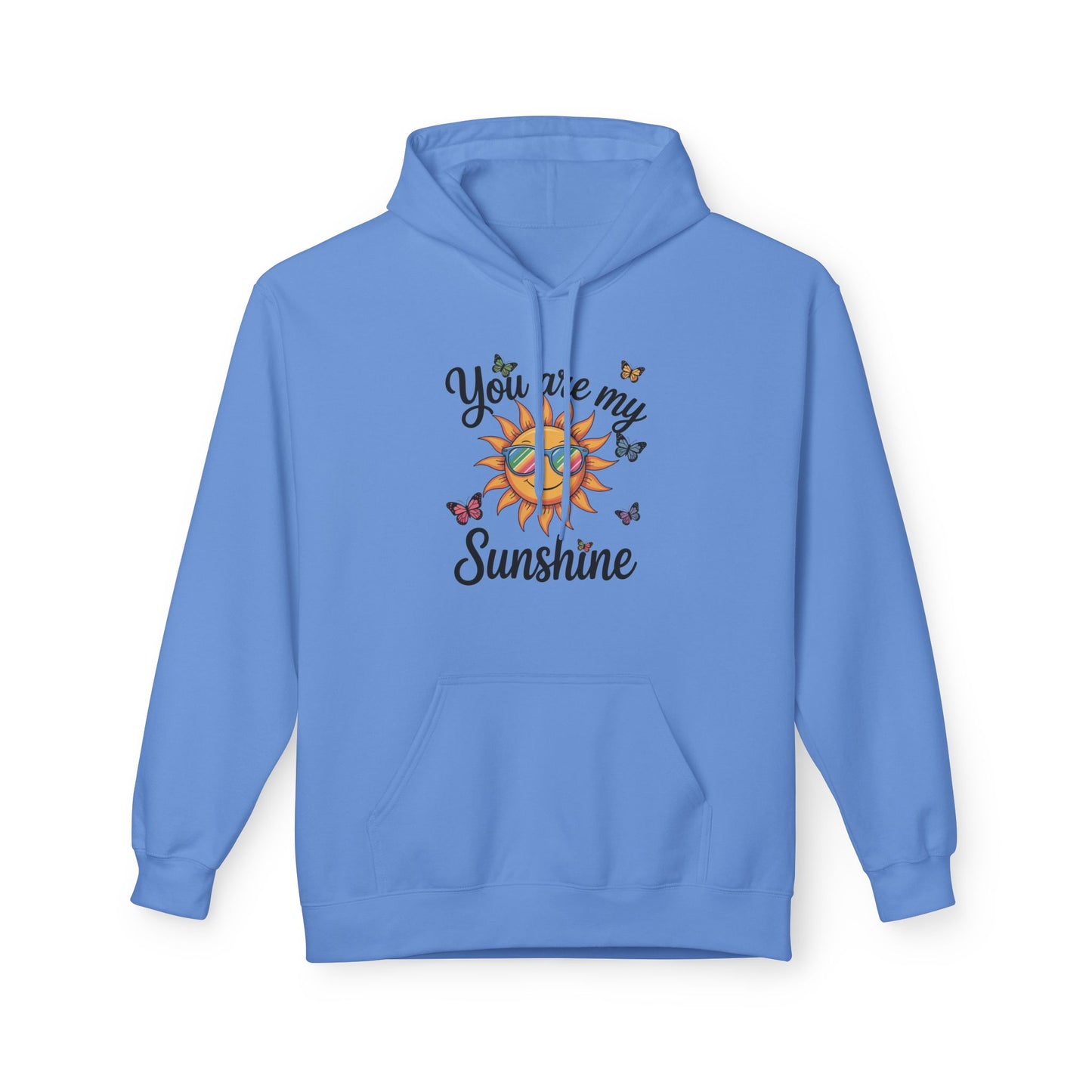 You Are My Sunshine Hoodie — Sunglasses Sun & Butterflies