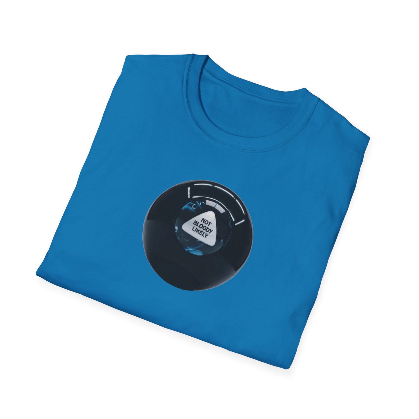Magic 8 Ball Shirt - Graphic TShirt Not Bloody Likely