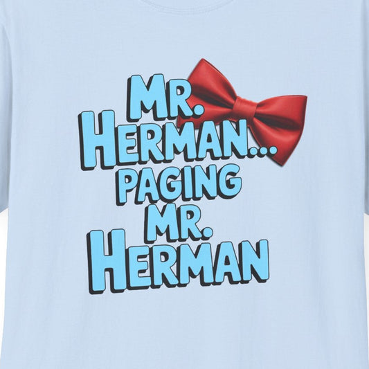 Mr. Herman Unisex T-Shirt, Cartoon Tee, Gift for Him, PeeWee Humor Shirt, Casual Wear, Birthday Present, Novelty Apparel