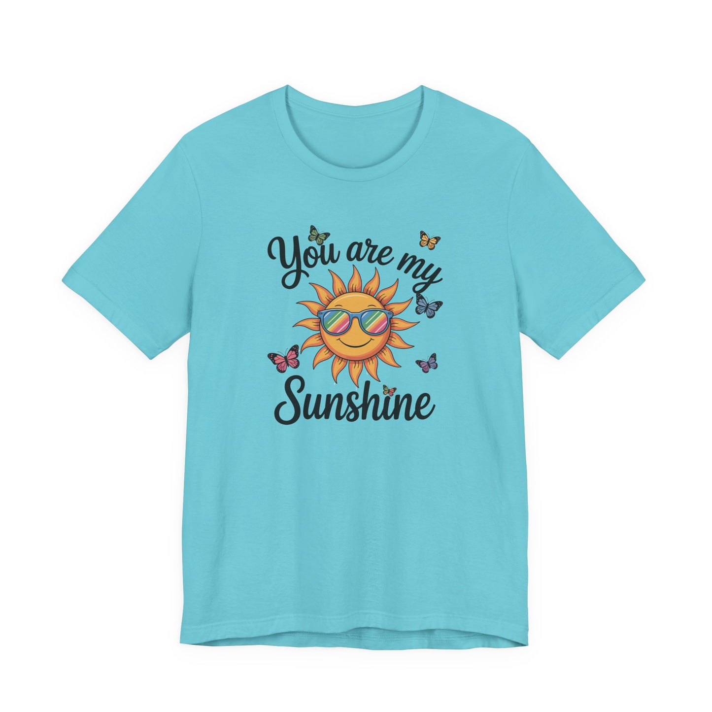 You Are My Sunshine T-Shirt