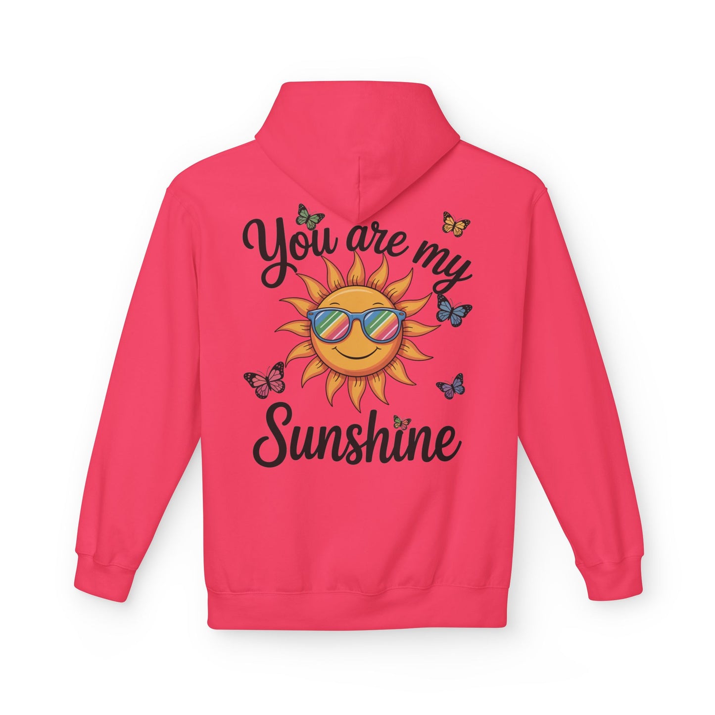 You Are My Sunshine Hoodie — Sunglasses Sun & Butterflies