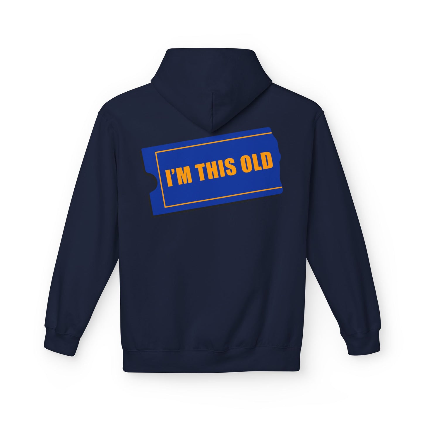 I'm This Old - Blockbuster of a Hoodie
